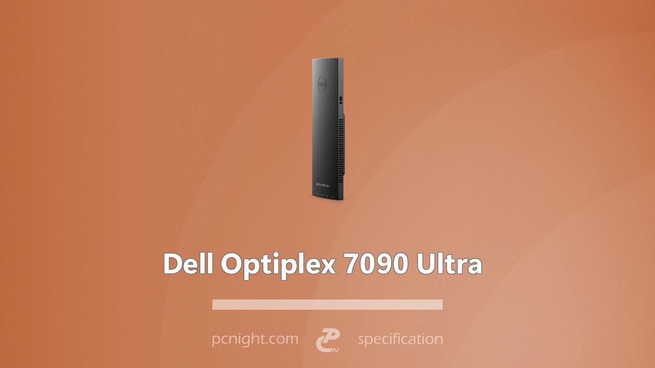 Dell Optiplex 7090 Ultra Specs