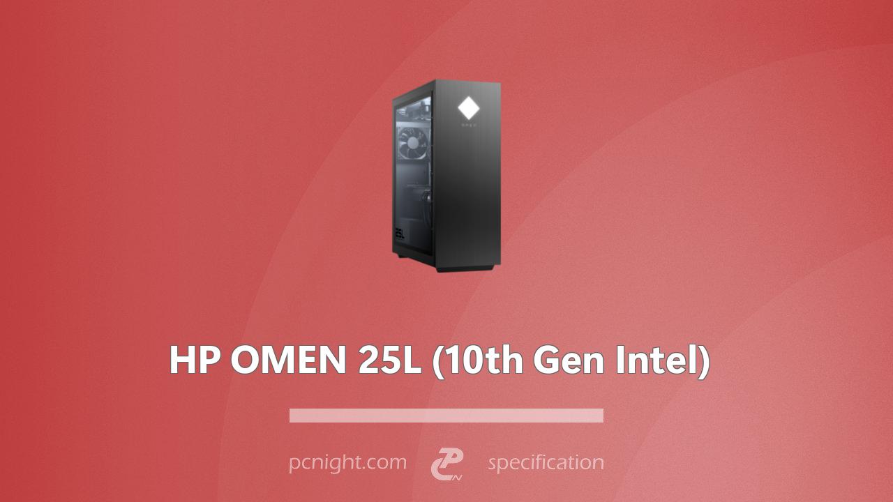 HP OMEN 25L (10th Gen Intel) Specs
