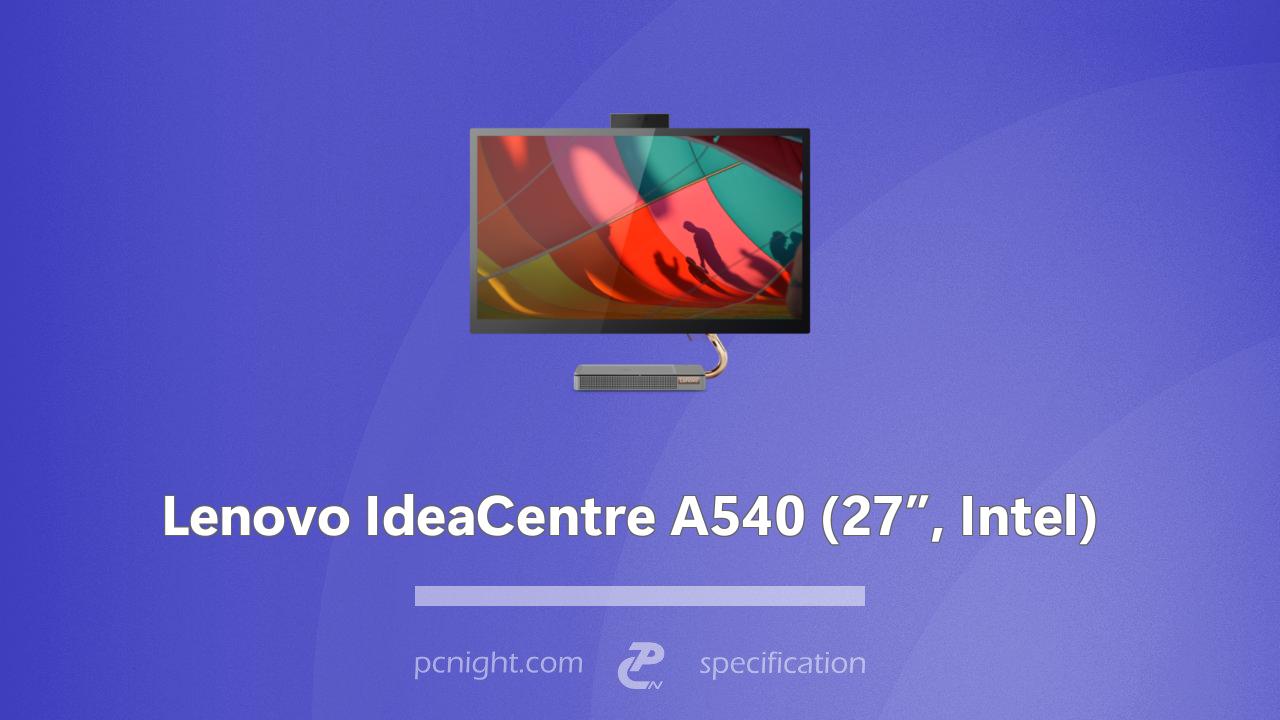 Lenovo IdeaCentre A540 AIO (27”, Intel)
