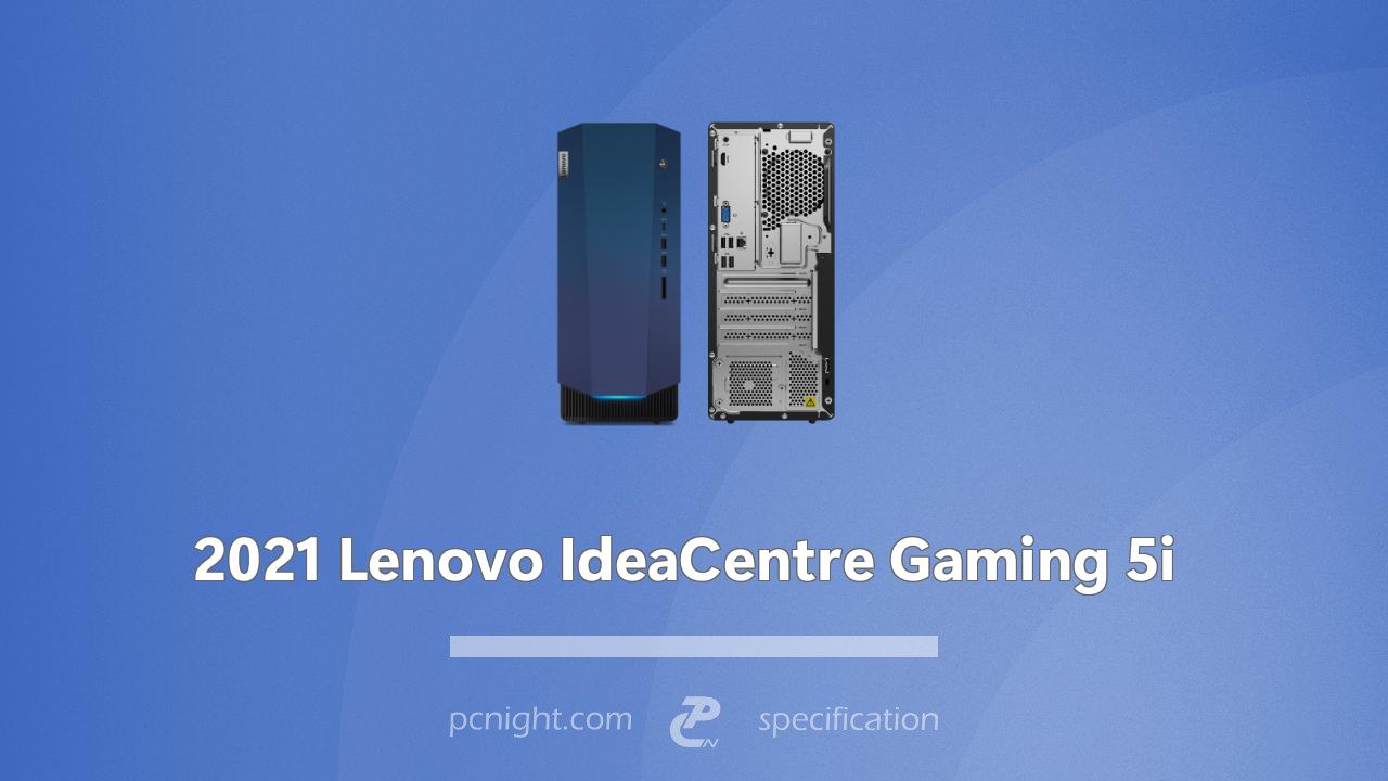 2021 Lenovo IdeaCentre Gaming 5i