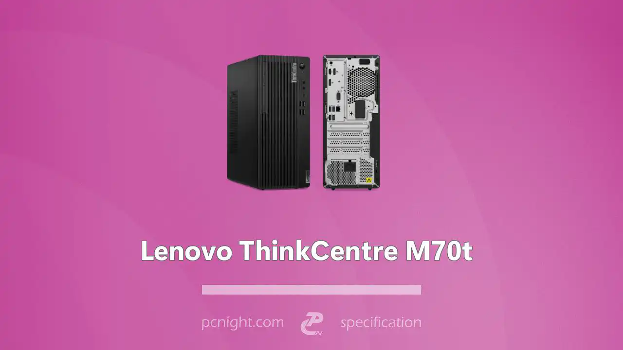 Lenovo ThinkCentre M70t Specs