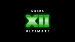 DirectX 12 Ultimate: 10 Things You Need to Know